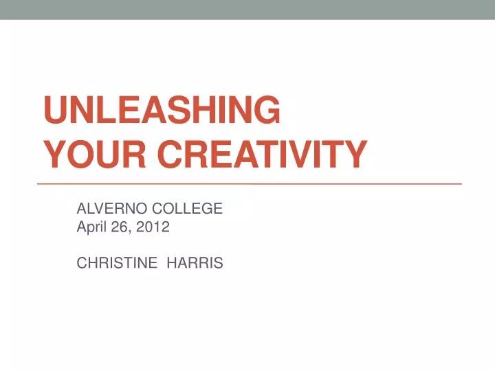 unleashing your creativity