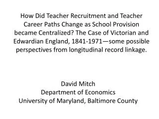 David Mitch Department of Economics University of Maryland, Baltimore County