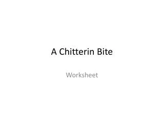 A Chitterin Bite