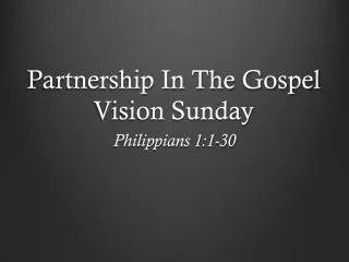 Partnership In The Gospel Vision Sunday