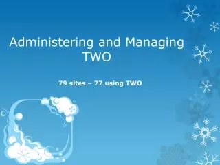 Administering and Managing TWO