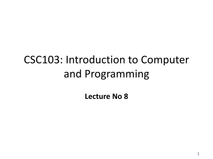 csc103 introduction to computer and programming