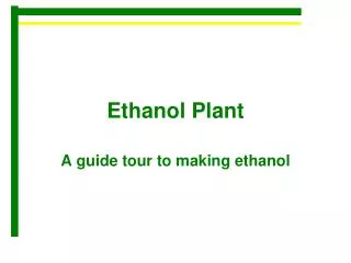 Ethanol Plant
