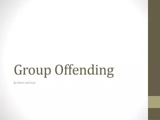 Group Offending