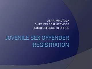 JUVENILE SEX OFFENDER REGISTRATION