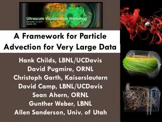 A Framework for Particle Advection for Very Large Data