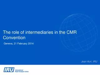 The role of intermediaries in the CMR Convention
