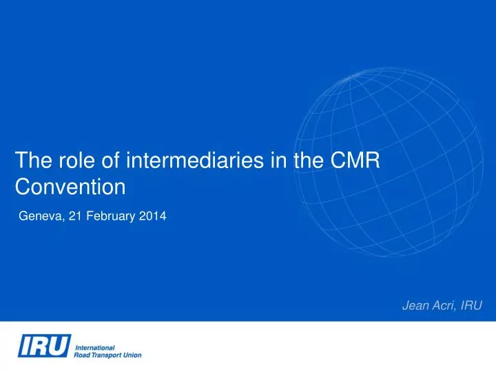 the role of intermediaries in the cmr convention