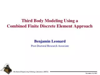 Third Body Modeling Using a Combined Finite Discrete Element Approach