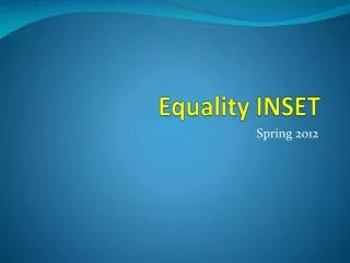 Equality INSET