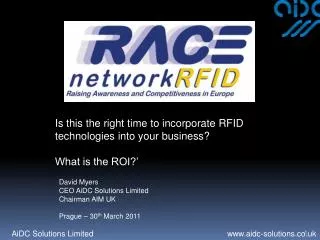 Is this the right time to incorporate RFID technologies into your business? What is the ROI?’
