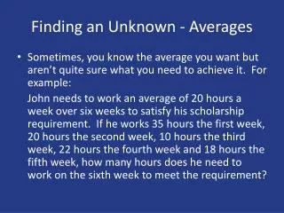 Finding an Unknown - Averages