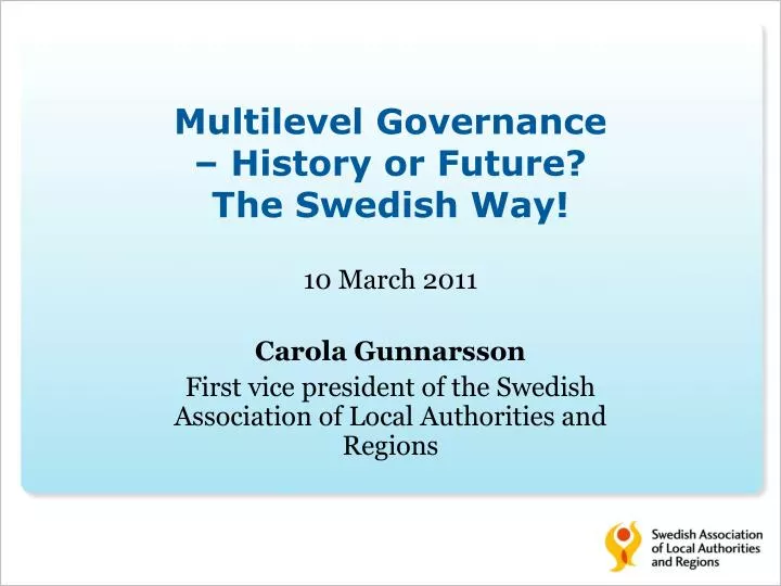 multilevel governance history or future the swedish way