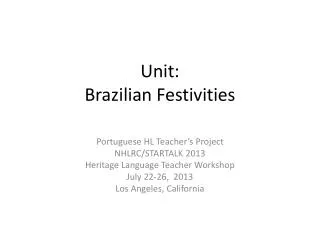 Unit: Brazilian Festivities