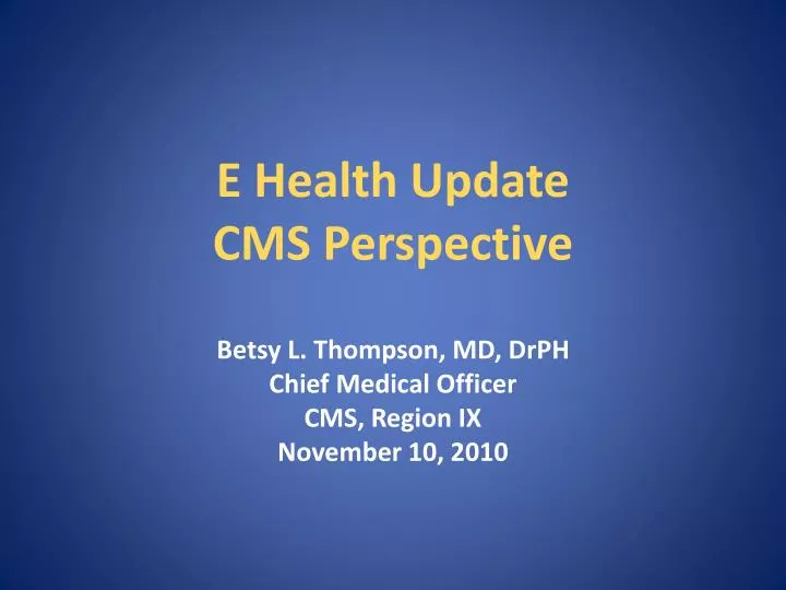 e health update cms perspective