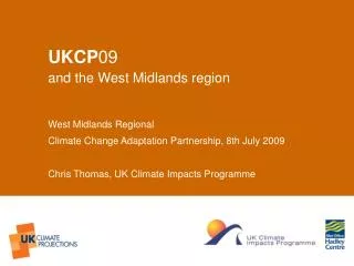 UKCP 09 a nd the West Midlands region