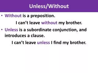 unless without