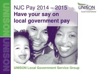 NJC Pay 2014 – 2015 Have your say on local government pay