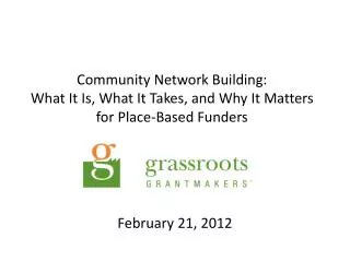 Community Network Building: What It Is, What It Takes, and Why It Matters for Place-Based Funders
