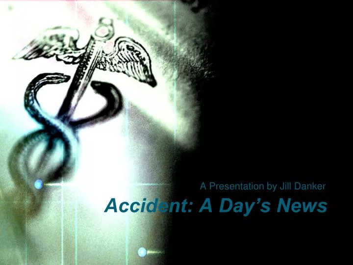 accident a day s news