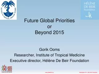 Future Global Priorities or Beyond 2015