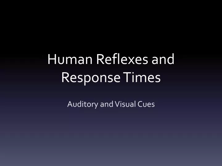 human reflexes and response times