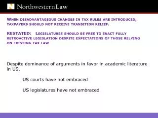 Despite dominance of arguments in favor in academic literature in US,