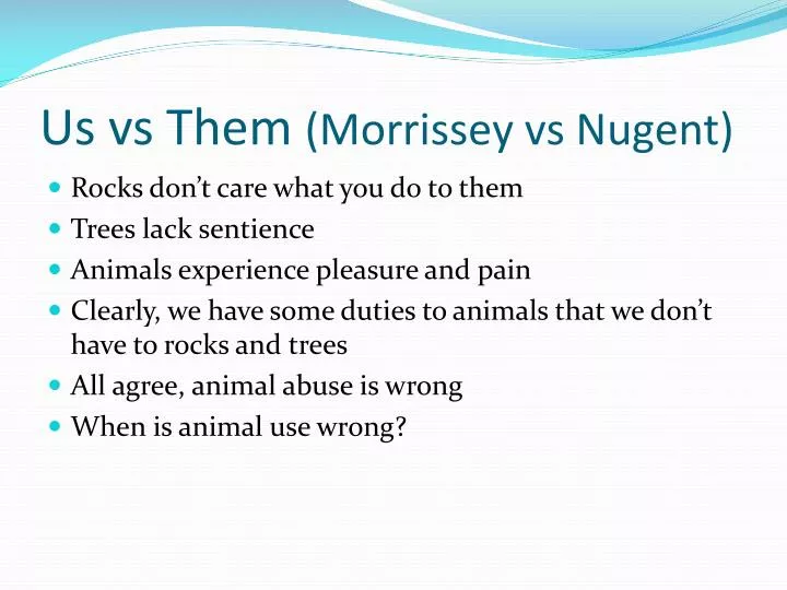 us vs them morrissey vs nugent