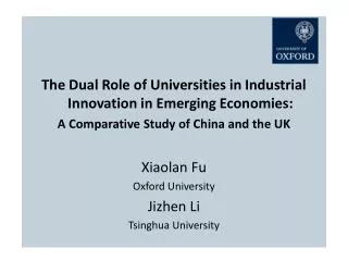 The Dual Role of Universities in Industrial Innovation in Emerging Economies: