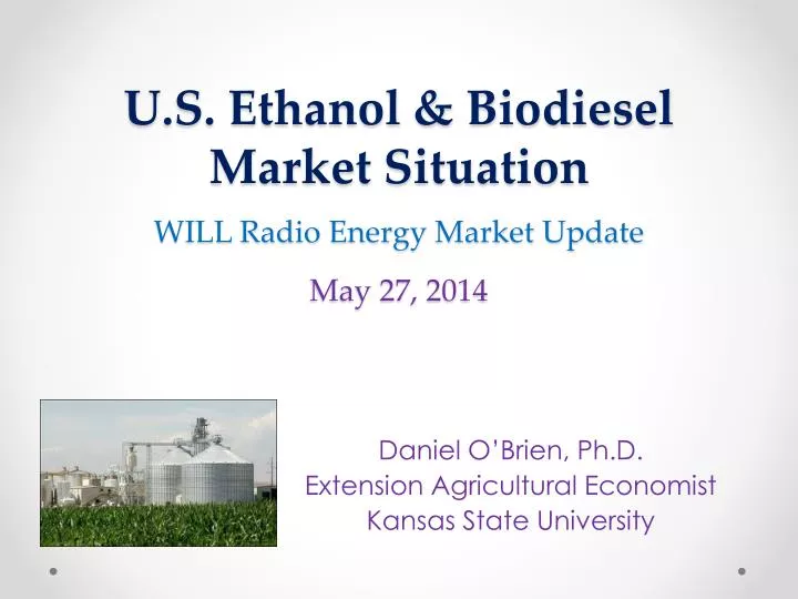 u s ethanol biodiesel market situation will radio energy market update may 27 2014