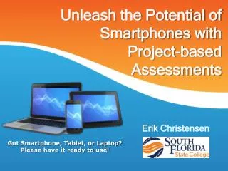 Unleash the Potential of Smartphones with Project-based Assessments