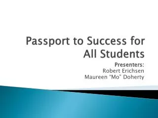 Passport to Success for All Students