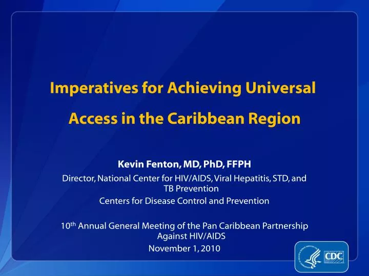 imperatives for achieving universal access in the caribbean region