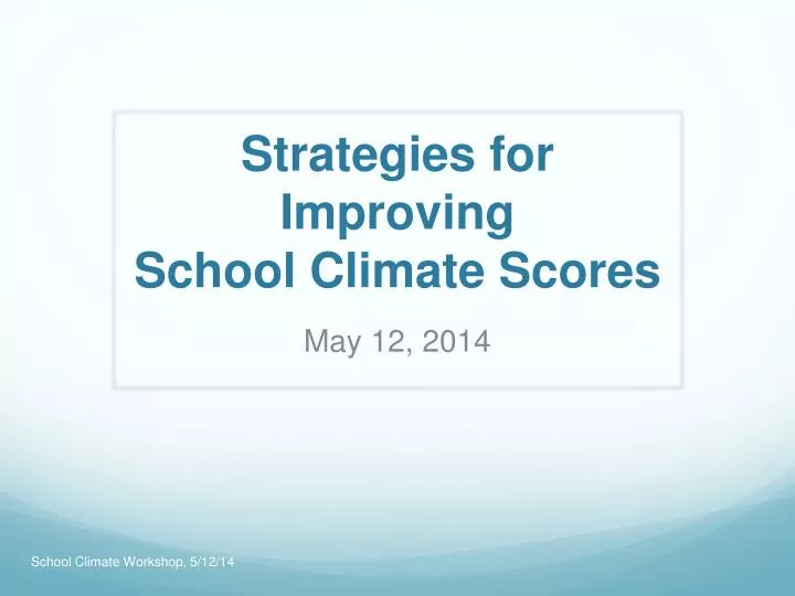 strategies for improving school climate scores