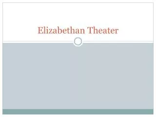 Elizabethan Theater