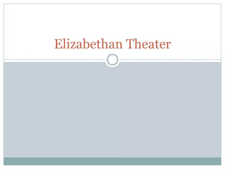 elizabethan theater