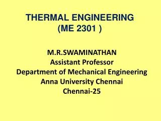 THERMAL ENGINEERING (ME 2301 )