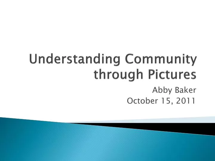 understanding community through pictures
