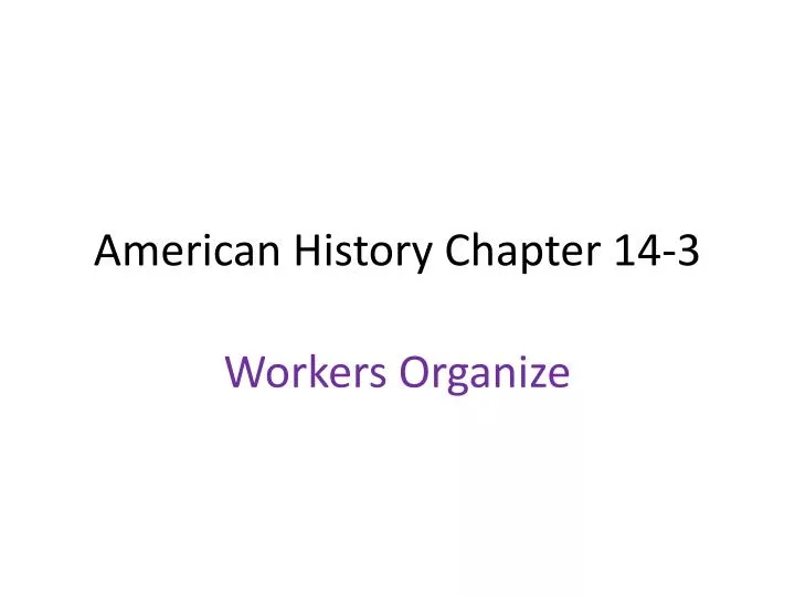 american history chapter 14 3