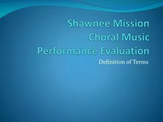 Shawnee Mission Choral Music Performance Evaluation