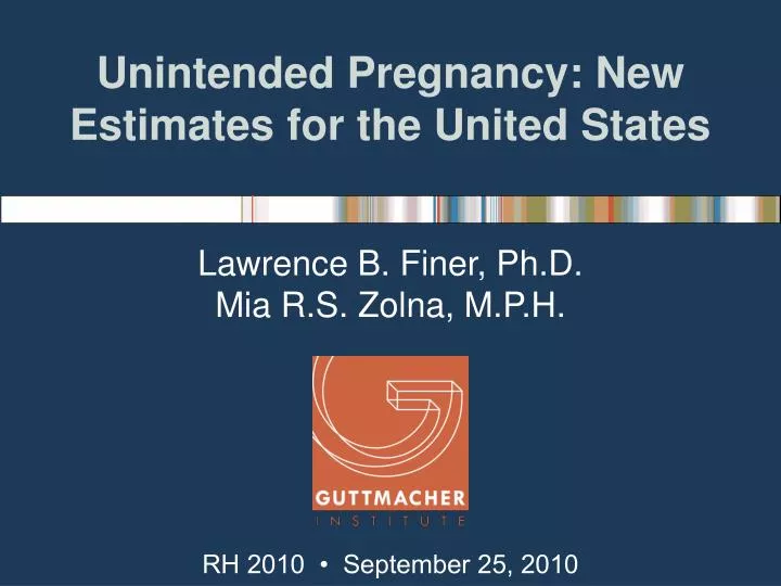 unintended pregnancy new estimates for the united states