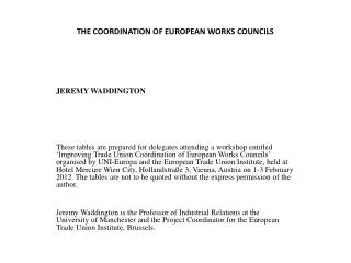 THE COORDINATION OF EUROPEAN WORKS COUNCILS