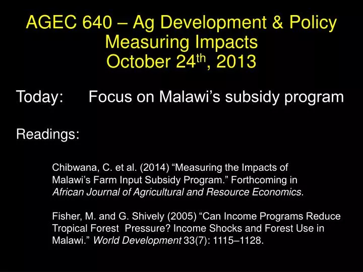 agec 640 ag development policy measuring impacts october 24 th 2013