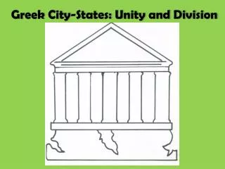 Greek City-States: Unity and Division