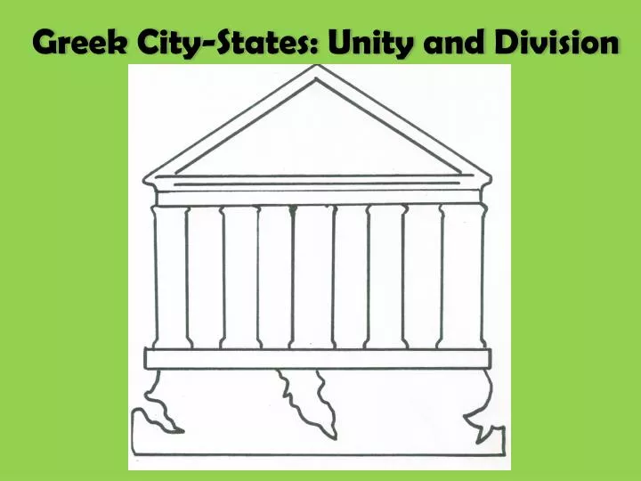 greek city states unity and division