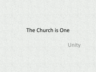 The Church is One