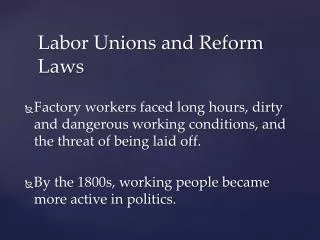 Labor Unions and Reform Laws