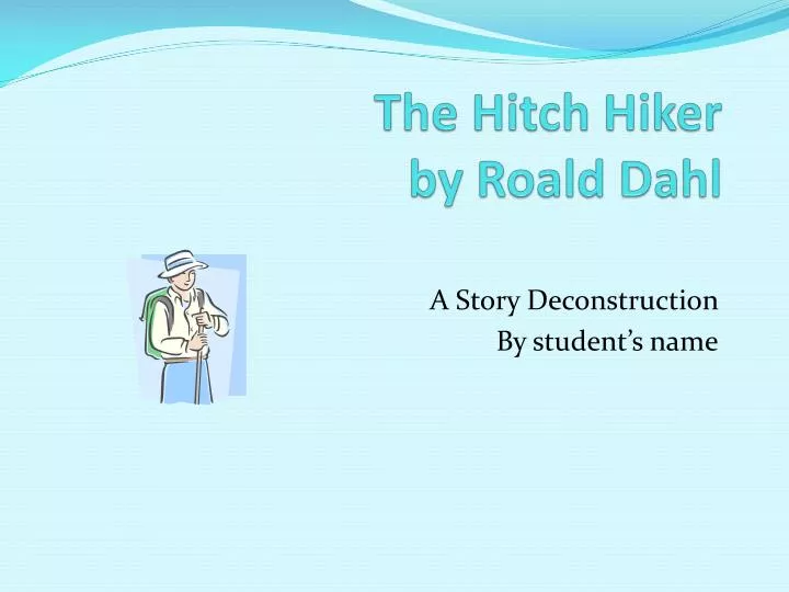 the hitch hiker by roald dahl