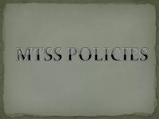 MTSS POLICIES