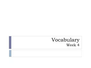 vocabulary week 4